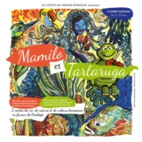Mamilo et Tarturuga : télécharger la plaquette.